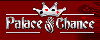 Exclusive - Palace of Chance