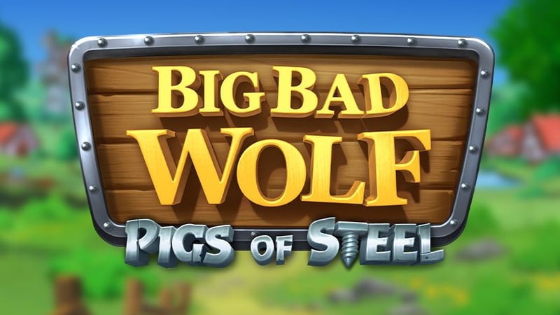 From Straw to Steel – Exploring Quickspin's Latest Slot Big Bad Wolf Pigs of Steel