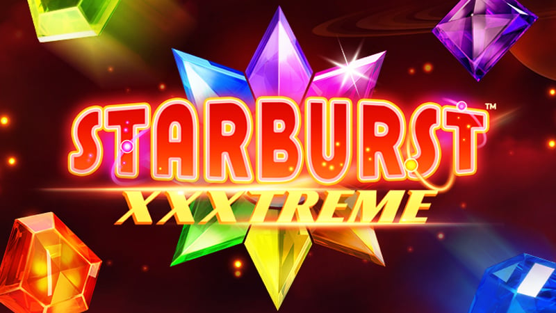 NetEnt Debuts Starburst XXXtreme with 200,000x Bet Win Potential