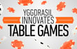 First Ever Yggdrasil Table Games Coming Soon to Casinos