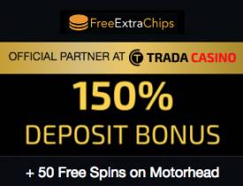 TradaCasino Exclusive Deal: 150% plus 50 Free Spins on Motörhead