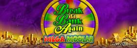 Break da Bank Again Comeback with Mega Moolah Progressive Jackpot